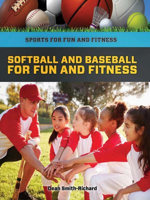 cover image of Softball and Baseball for Fun and Fitness